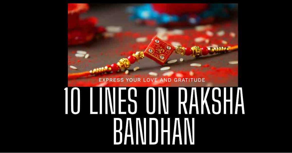 10 Lines on Raksha Bandhan