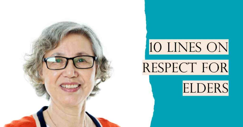 10 Lines on Respect Elders
