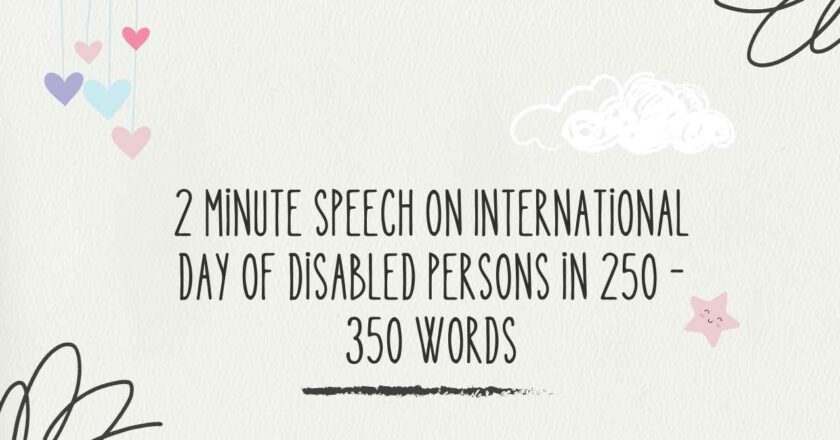 2 Minute Speech on International Day of Disabled Persons
