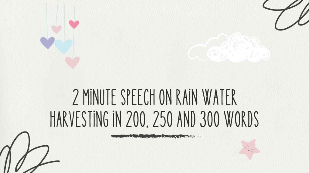2 Minute Speech on Rain Water Harvesting thumbnail