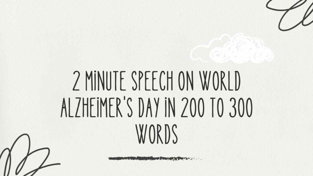 2 Minute Speech on World Alzheimer's Day
