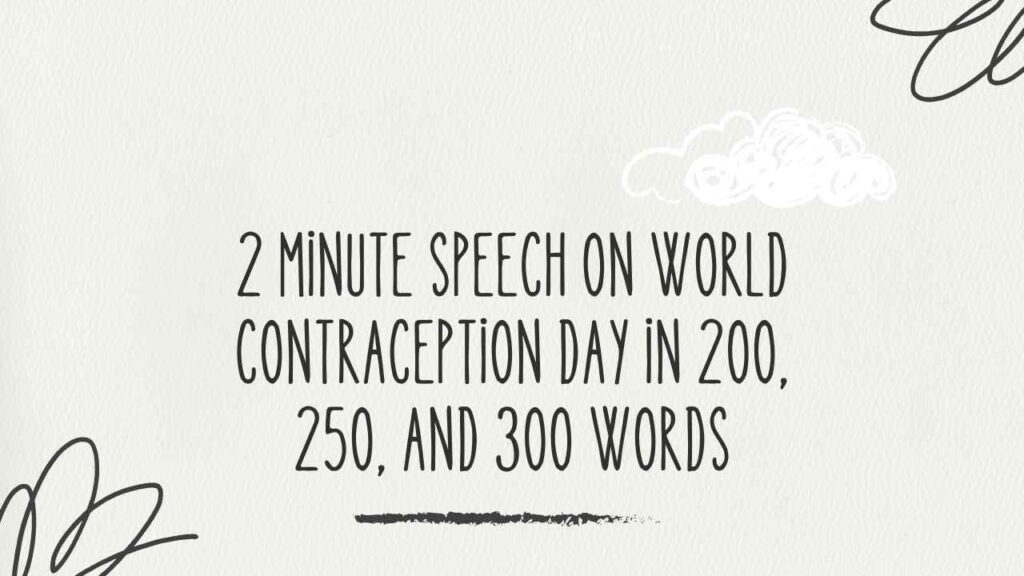 2 Minute Speech on World Contraception Day
