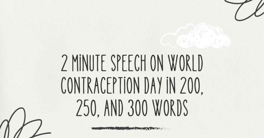 2 Minute Speech on World Contraception Day in 200 to 300 Words