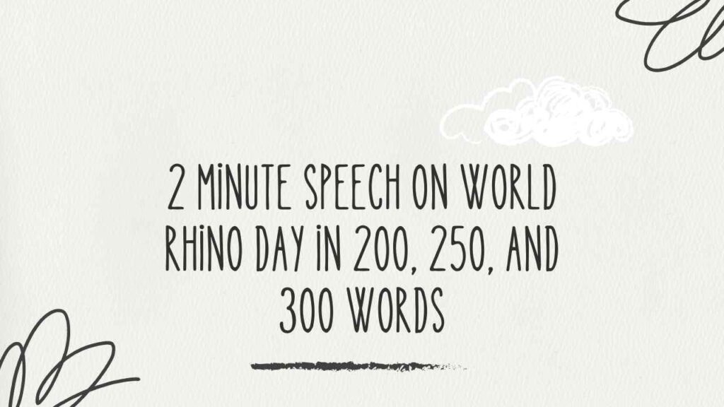 2 Minute Speech on World Rhino Day