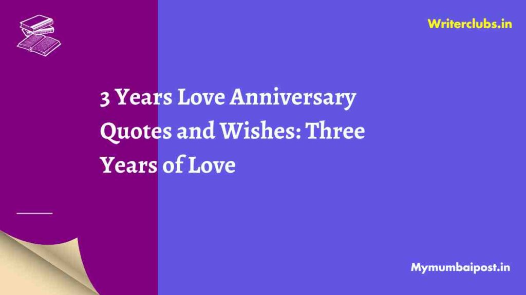 3 Years Love Anniversary Quotes