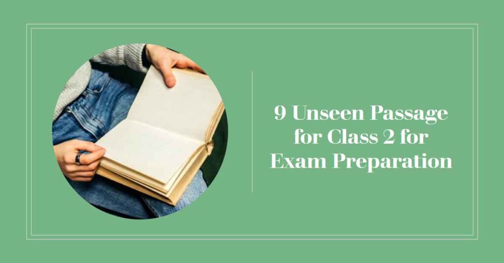 9 Unseen Passage for Class 2 for Exam Preparation