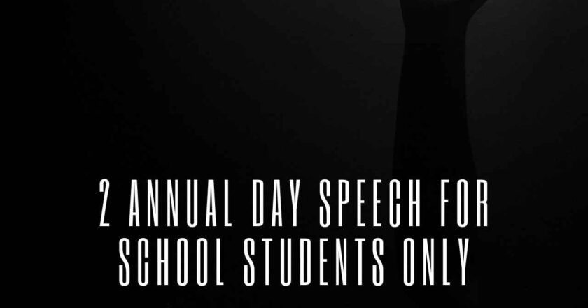 2 Annual Day Speech for School Students Only