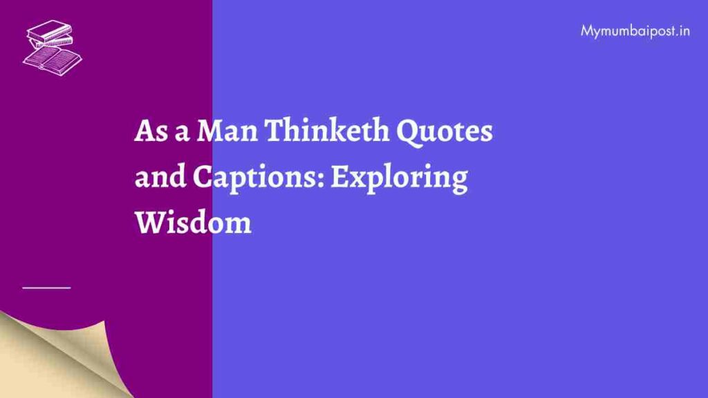 As a Man Thinketh Quotes and Captions