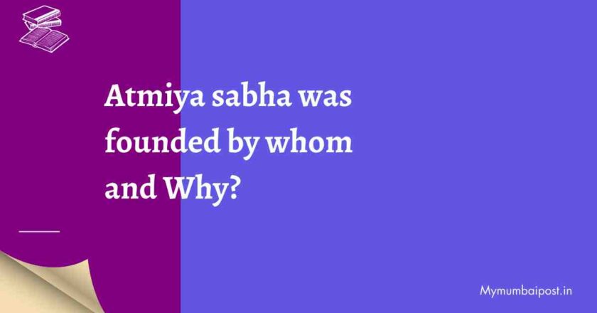Atmiya sabha was founded by whom, Why, and objective