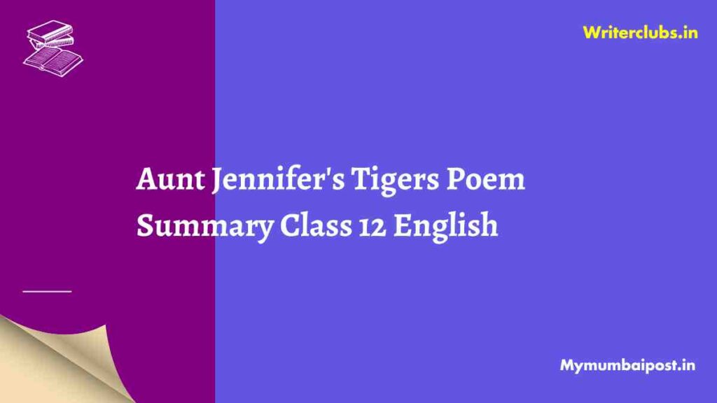 Aunt Jennifer's Tigers Poem Summary