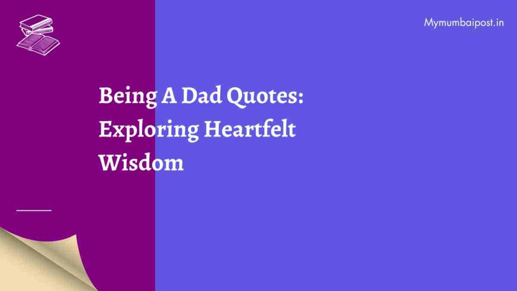 Being A Dad Quotes