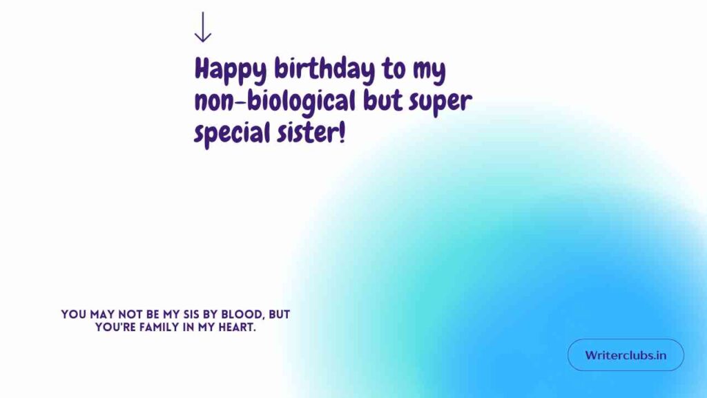 Birthday Wishes for Sister Not by Blood but by Heart