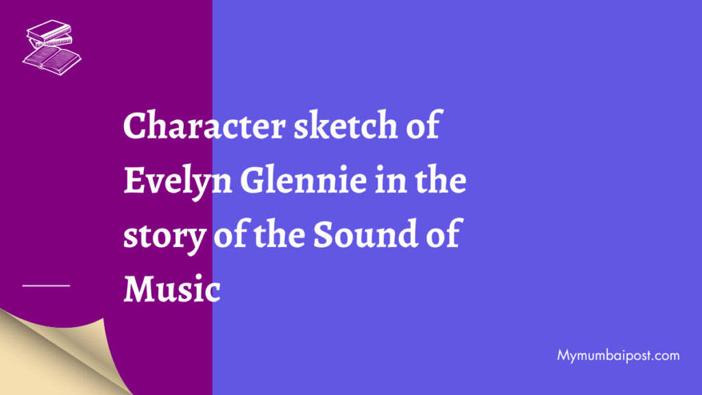 Character sketch of Evelyn Glennie in the story of the Sound of Music Thumbnail