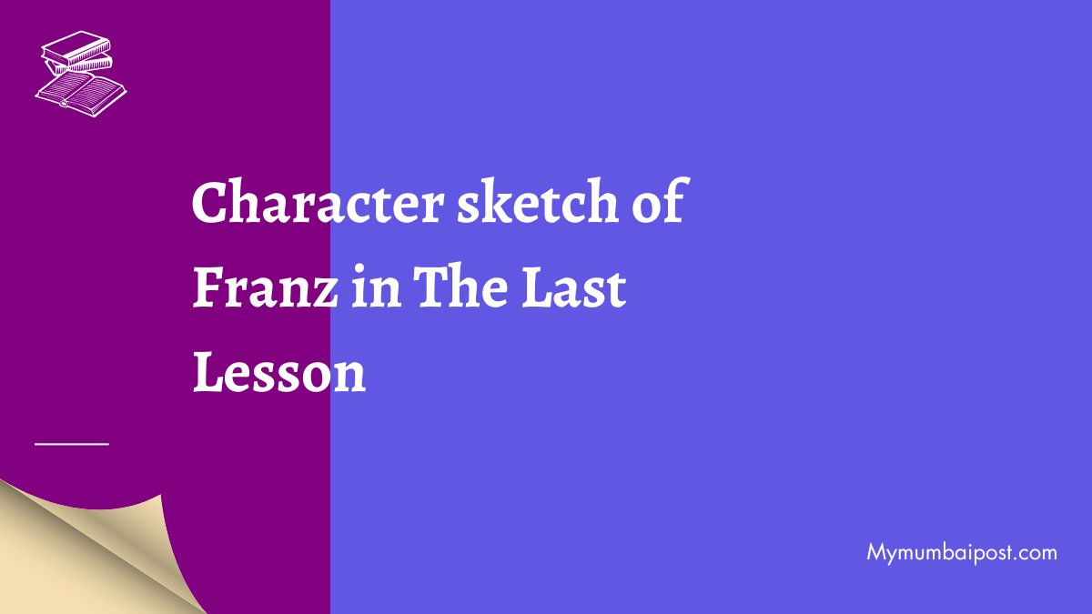 Character sketch of franz in the last lesson  The last lesson character  sketch of franz  franz  YouTube