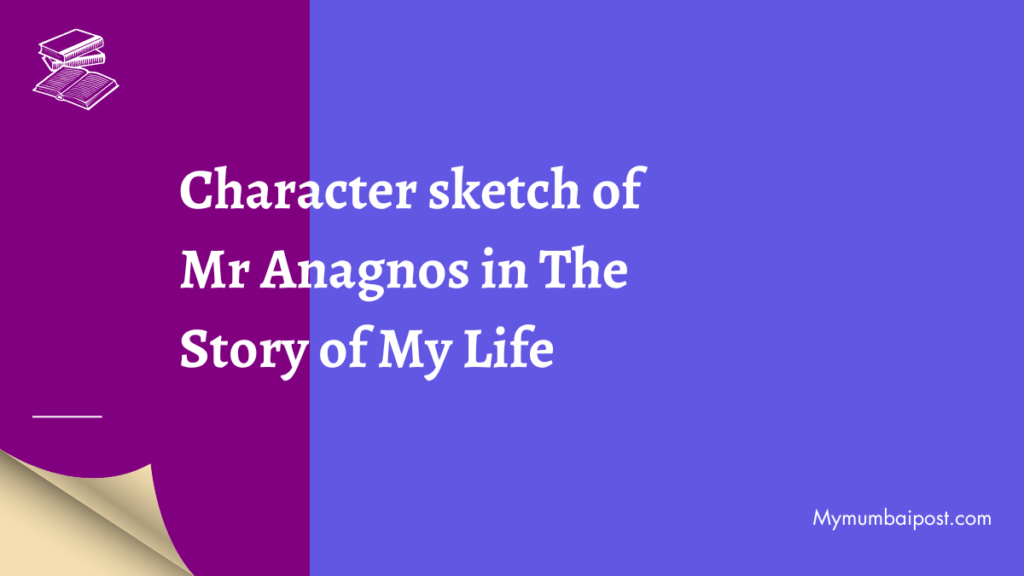 Character sketch of Mr Anagnos in The Story of My Life thumbnail