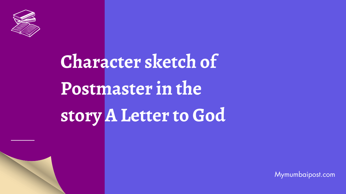 character sketch of postmaster | A Letter To God Long Question Answer -  YouTube