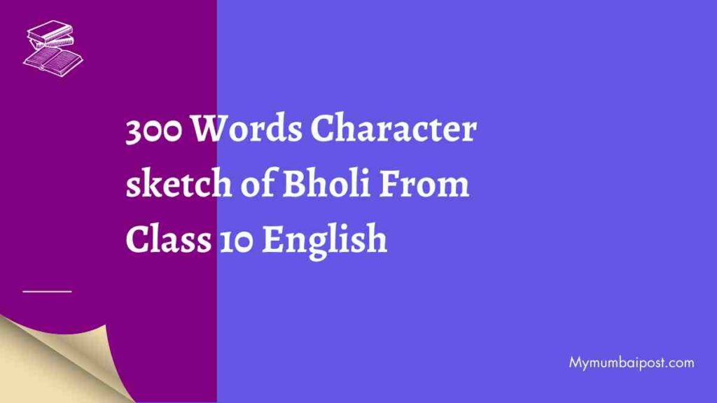 Character sketch of Bholi