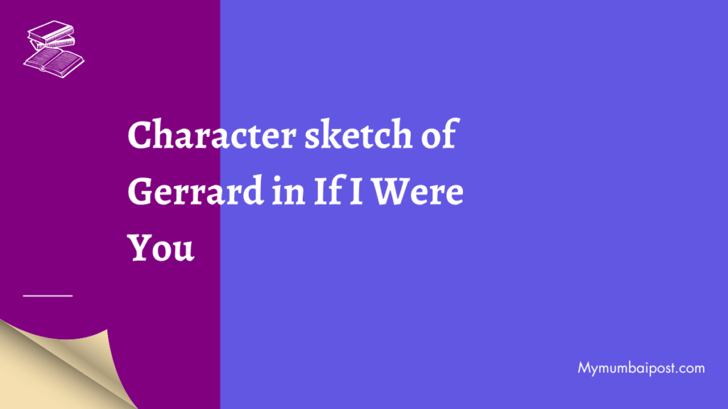 Character sketch of Gerrard in If I Were You Poster