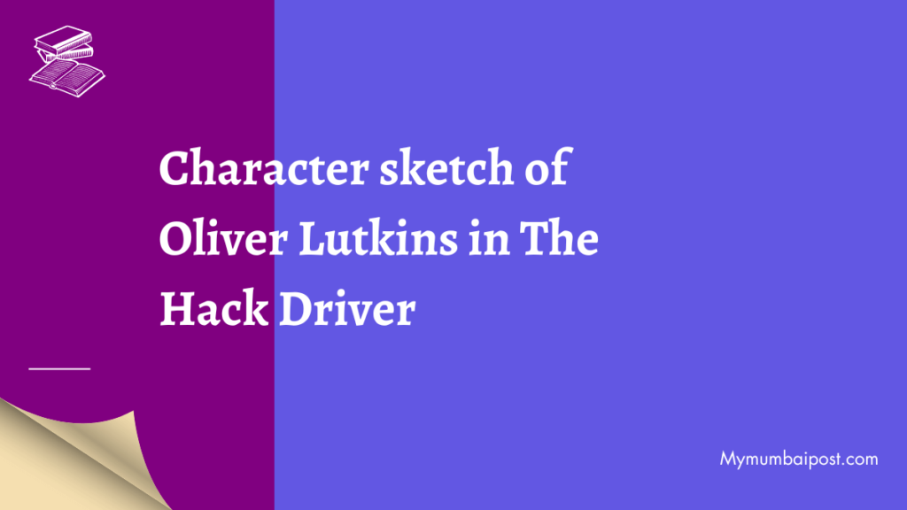 Character sketch of Oliver Lutkins in The Hack Driver Poster