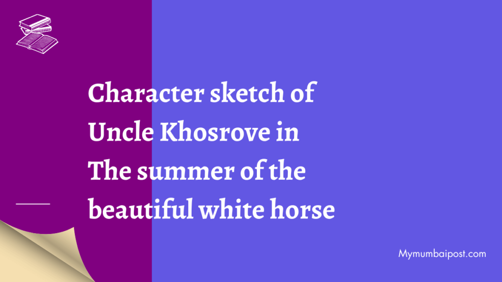 Character sketch of Uncle Khosrove in The summer of the beautiful white horse Poster