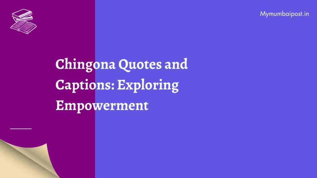 Chingona Quotes