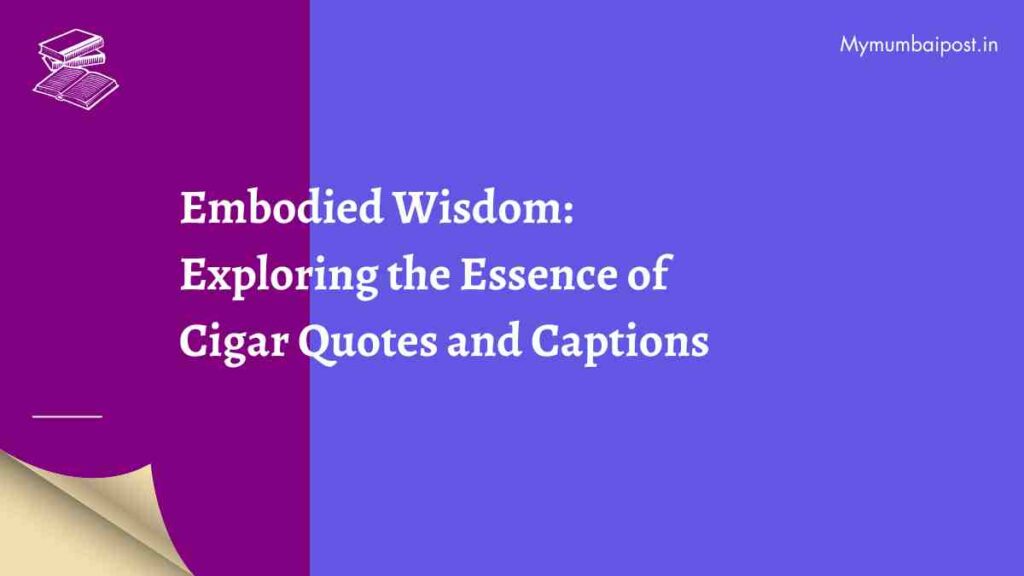 Cigar Quotes and Captions
