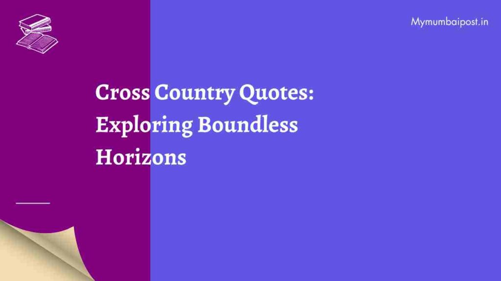Cross Country Quotes