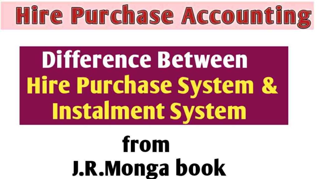 Difference between Hire purchase and Installment system poster
