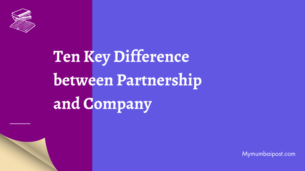 Discover the ten Difference between Partnership and Company poster