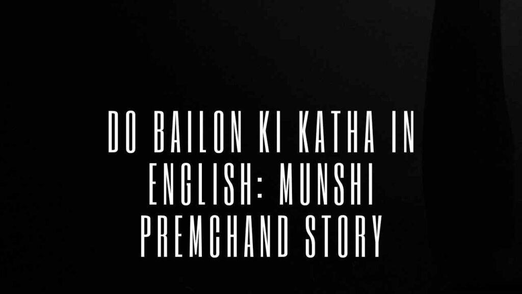 Do Bailon Ki Katha in English