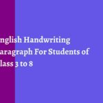 Learning English Paragraph and Essay for Students of Class 5 to 8