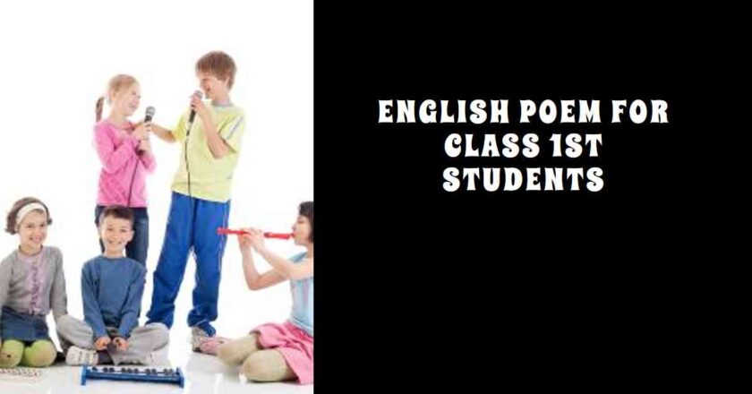 Class 1st English Poem: Collection of 9 Awesome Poems