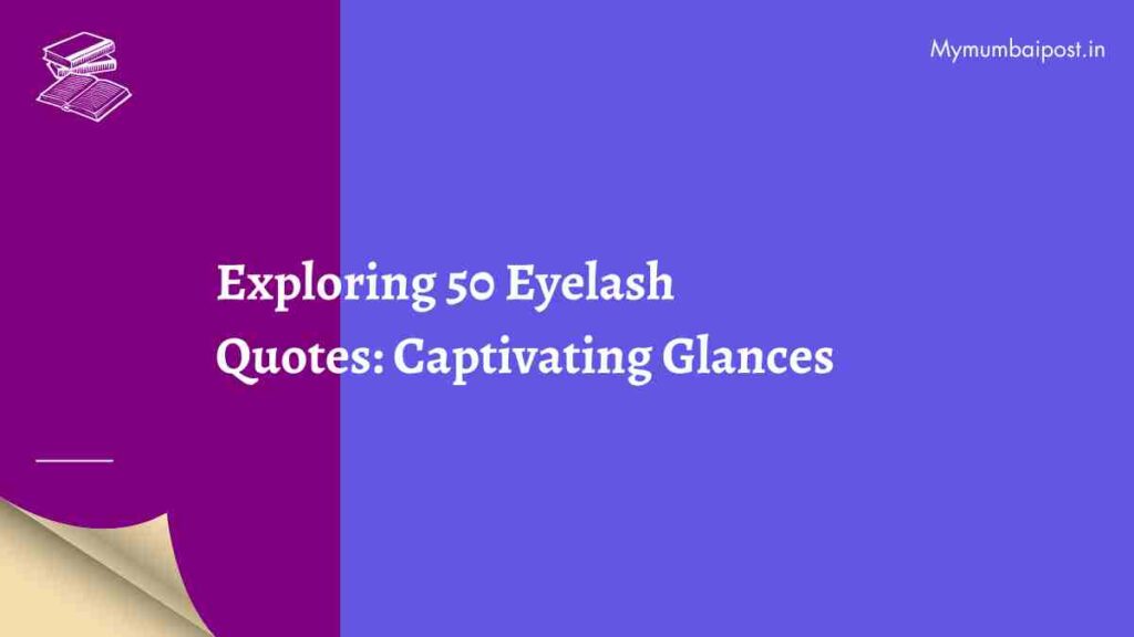 Eyelash Quotes