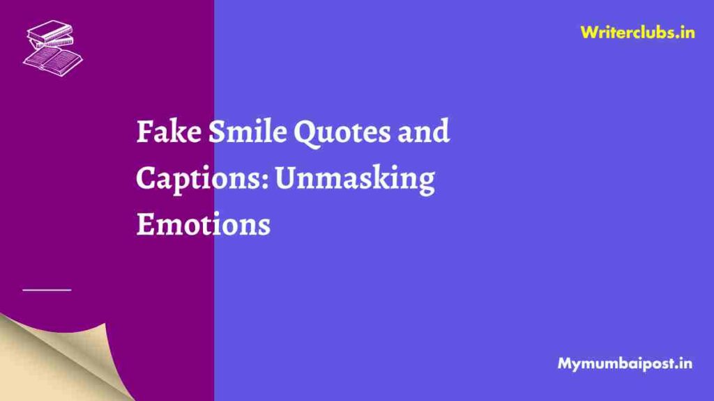 Fake Smile Quotes and Captions