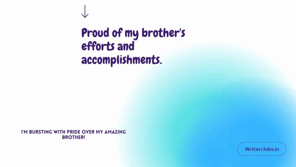 Feeling Proud of My Brother Quotes