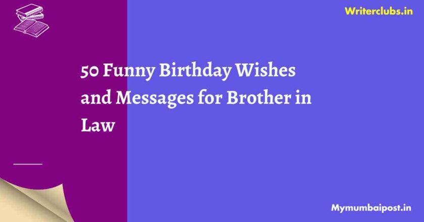 50 Funny Birthday Wishes and Messages for Brother in Law
