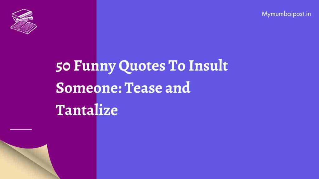 Funny Quotes To Insult Someone