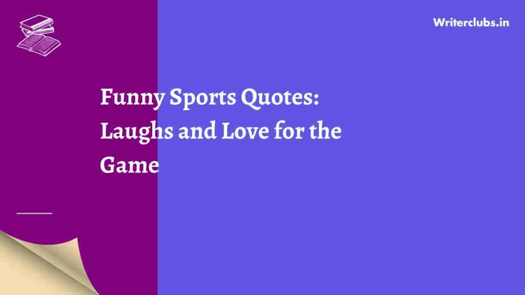 Funny Sports Quotes and Captions