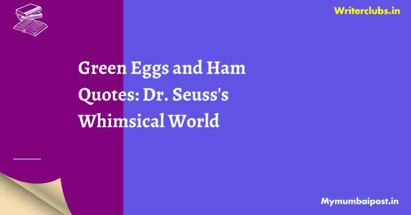 Green Eggs and Ham Quotes: A Journey Through Dr. Seuss’s Whimsical World
