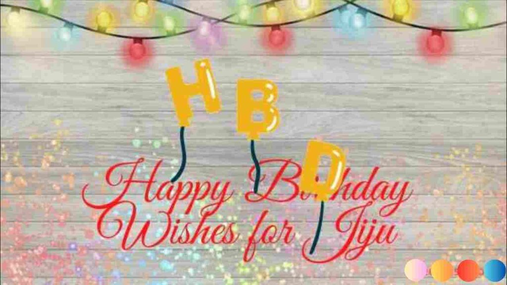Happy Birthday Jiju quotes and wishes