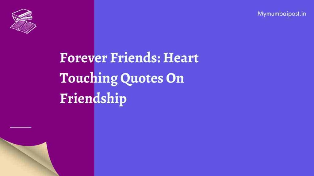 Heart Touching Quotes On Friendship