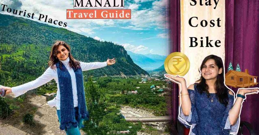 Travel Guide: How to reach Manali from Mumbai by Rail, Road and Air