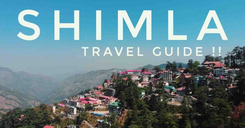 The Queen of Hills: How to reach Shimla by Rail, Air or ROAD