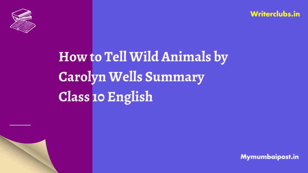 How to Tell Wild Animals Summary