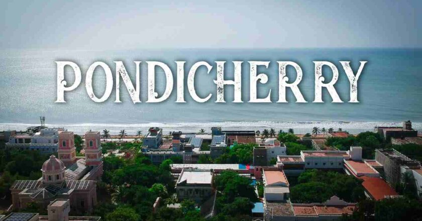 How to reach Pondicherry from Delhi By Road, Rail or Airways