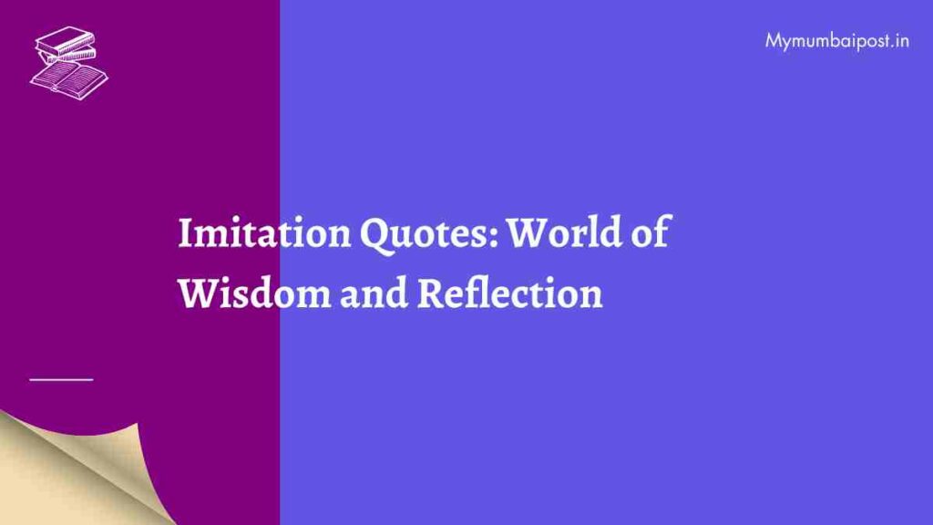 Imitation Quotes and Captions