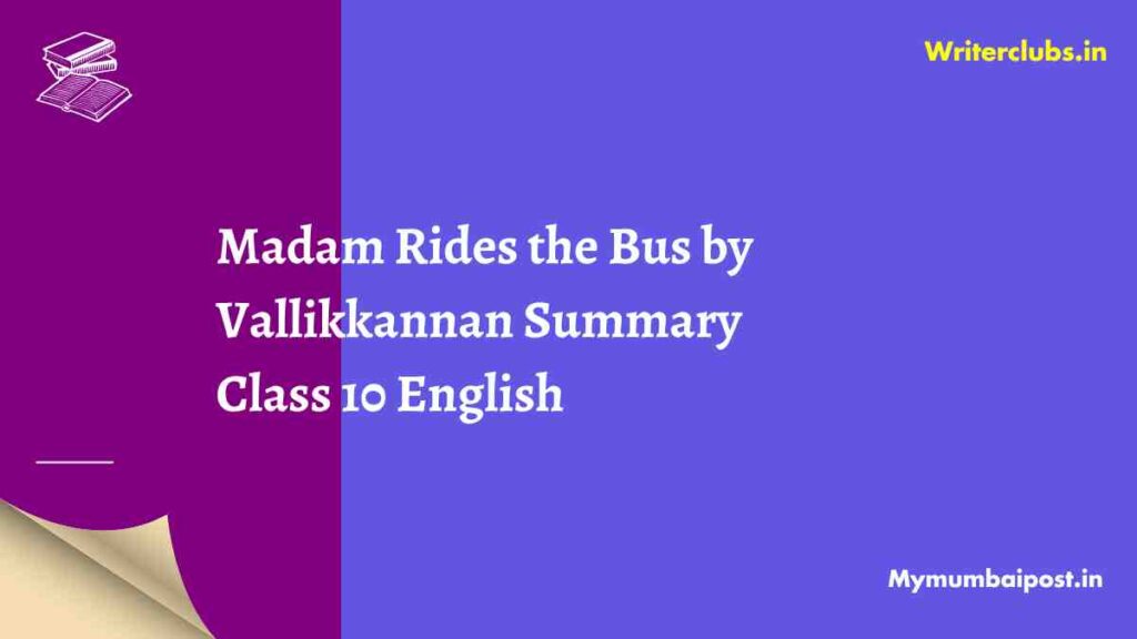 Madam Rides the Bus Summary