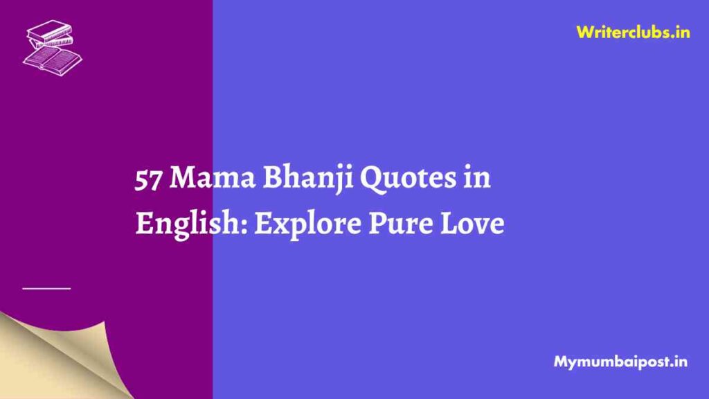 Mama Bhanji Quotes in English thumbnail