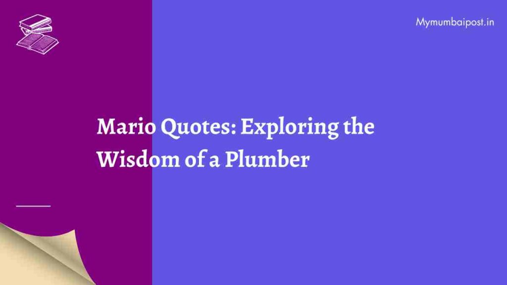 Mario Quotes