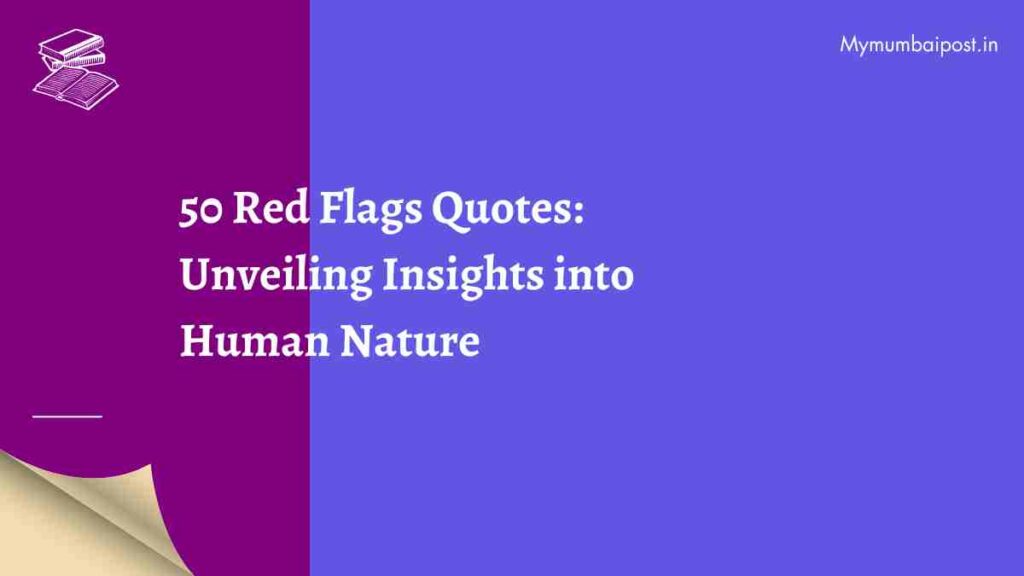 Red Flags Quotes